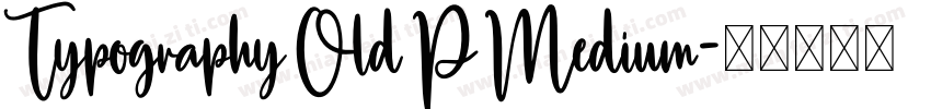 Typography Old P Medium字体转换